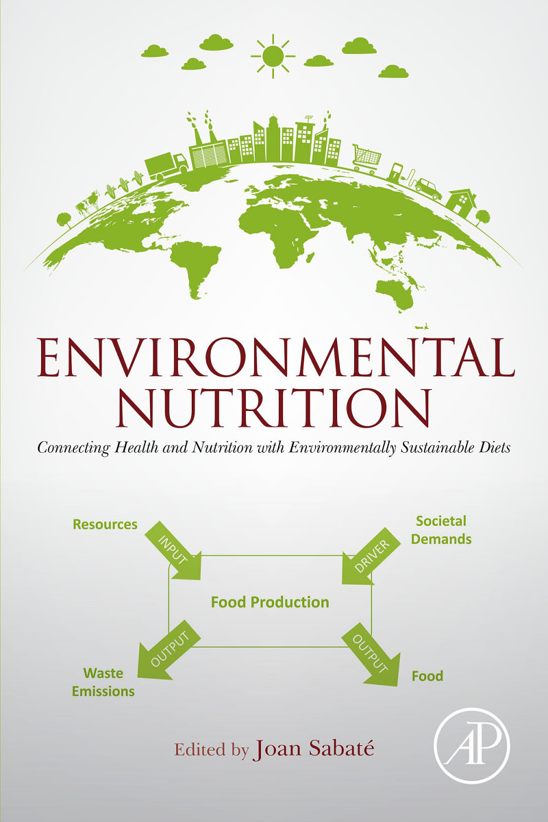 Cover of ENVIRONMENTAL NUTRITION CONNECTING HEALTH AND NUTRITION WITH ENVIRONMENTALLY SUSTAINABLE DIETS