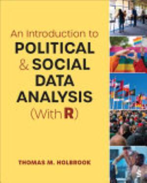 Cover of AN INTRODUCTION TO POLITICAL AND SOCIAL DATA ANALYSIS (WITH R)