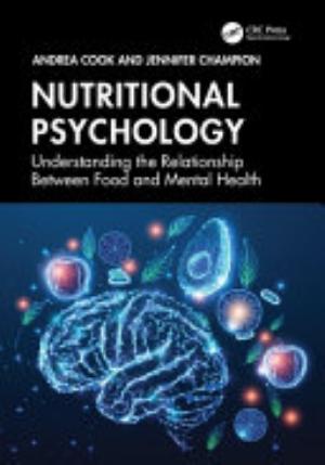 Cover of NUTRITIONAL PSYCHOLOGY UNDERSTANDING THE RELATIONSHIP BETWEEN FOOD AND MENTAL HEALTH