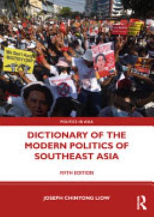 Cover of DICTIONARY OF THE MODERN POLITICS OF SOUTHEAST ASIA 5TH ED