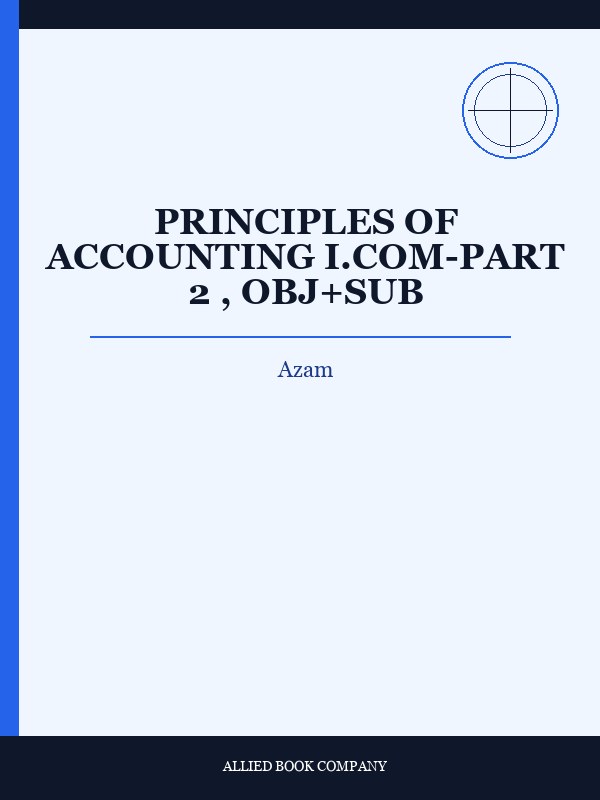 Cover of PRINCIPLES OF ACCOUNTING I.COM-PART 2 , OBJ+SUB