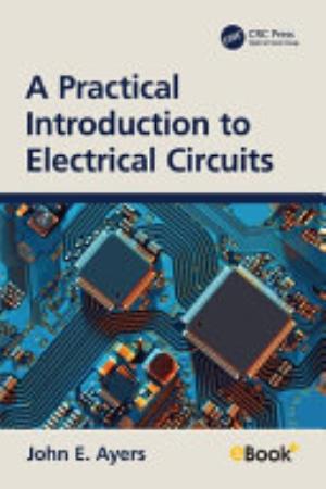 Cover of A PRACTICAL INTRODUCTION TO ELECTRICAL CIRCUITS