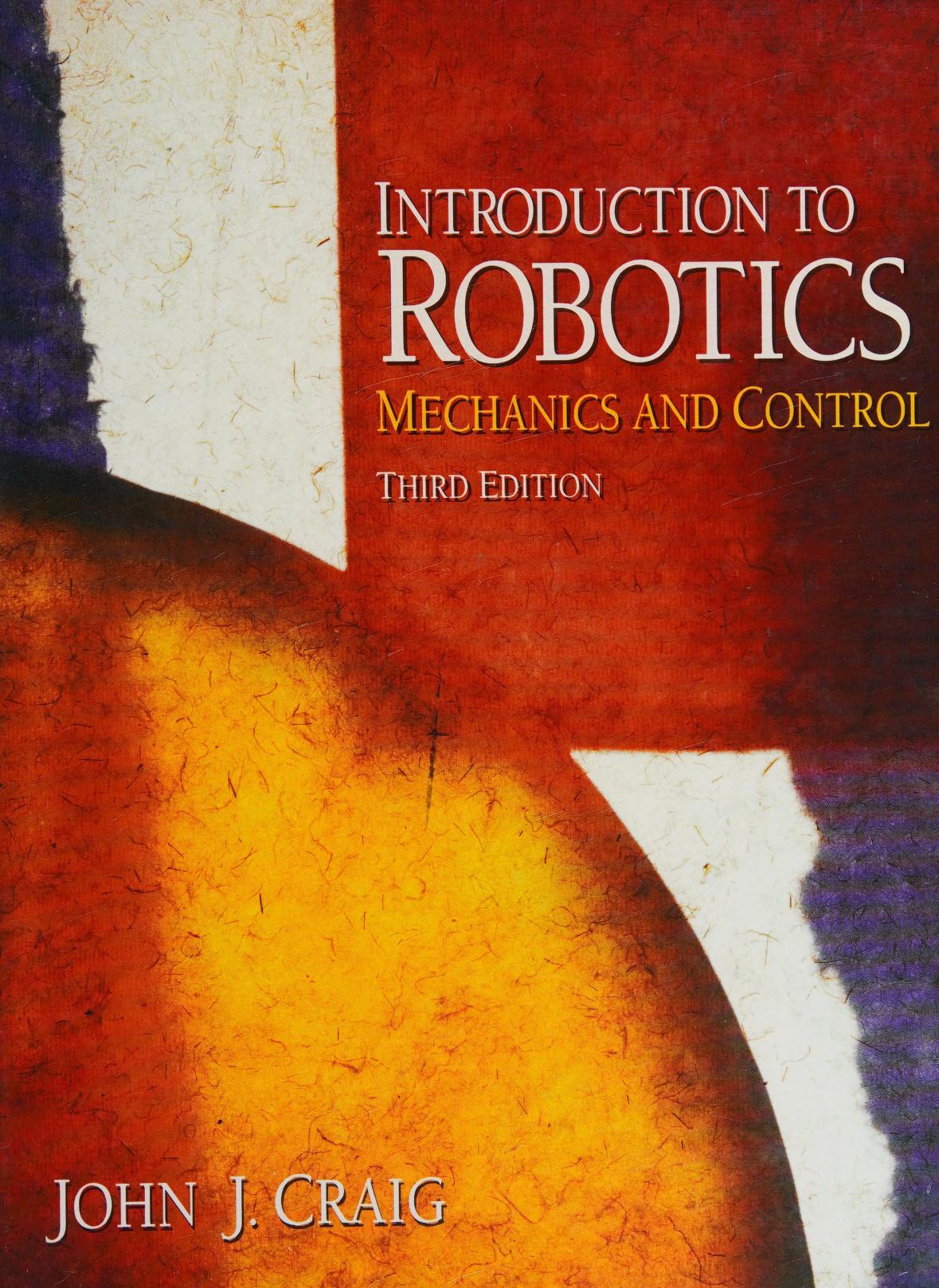 Cover of INTRODUCTION TO ROBOTICS MECHANICS AND CONTROL 4TH ED