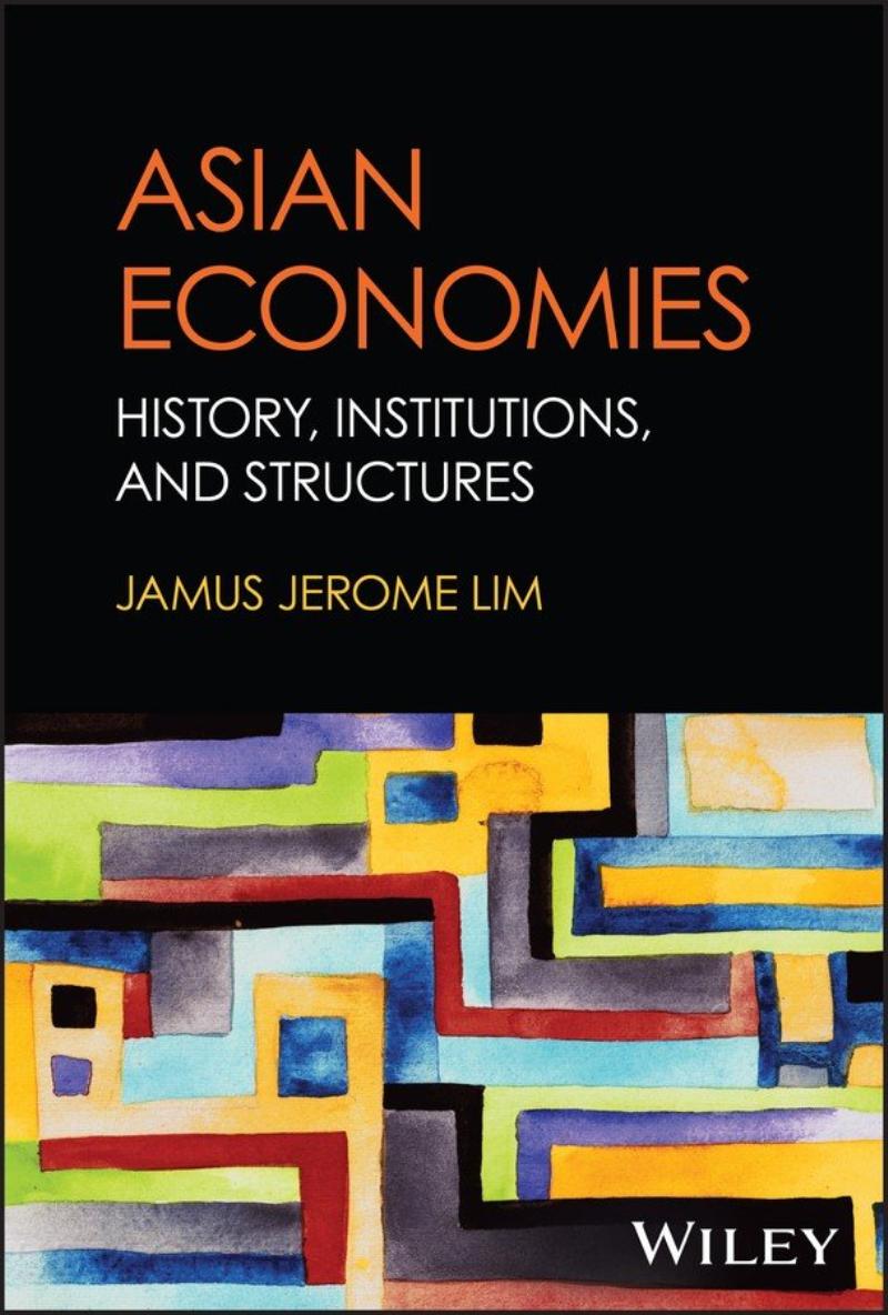 Cover of ASIAN ECONOMIES HISTORY, INSTITUTIONS, AND STRUCTURES