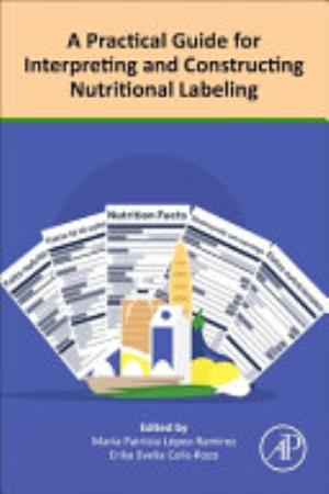 Cover of A PRACTICAL GUIDE FOR INTERPRETING AND CONSTRUCTING NUTRITIONAL LABELING