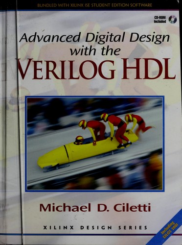 Cover of ADVANCED DIGITAL DESIGN WITH THE VERILOG HDL 2ND ED.