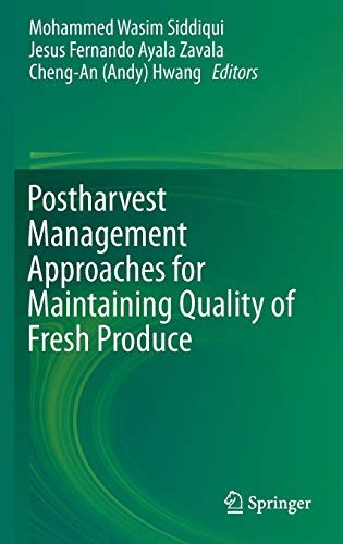 Cover of POSTHARVEST MANAGEMENT APPROACHES FOR MAINTAINING QUALITY OF FRESH PRODUCE