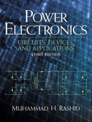 Cover of POWER ELECTRONICS: DEVICES, CIRCUITS AND APPLICATIONS, 4TH ED