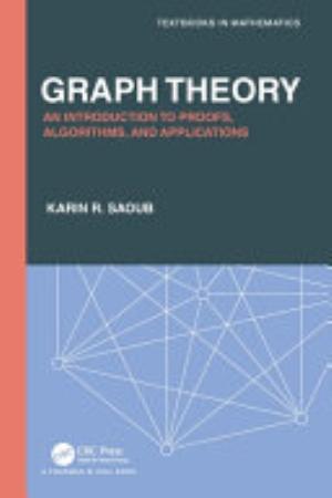 Cover of GRAPH THEORY AN INTRODUCTION TO PROOFS, ALGORITHMS, AND APPLICATIONS