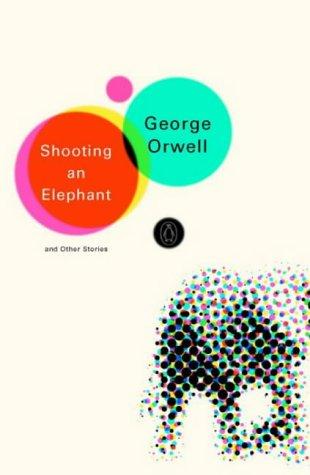 Cover of SHOOTING AN ELEPHANT