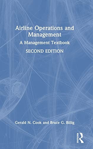 Cover of AIRLINE OPERATIONS AND MANAGEMENT A MANAGEMENT TEXTBOOK