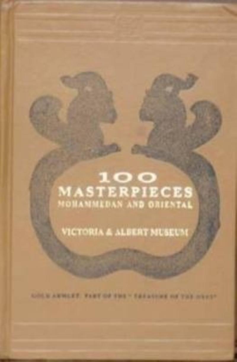 Cover of 100 MASTERPIECES MOHAMMEDAN AND ORIENTAL